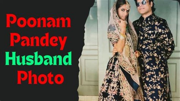 
Poonam Pandey Husband Sam Bombay Age, Birthday, Wikipedia, Who, Nationality, Biography 