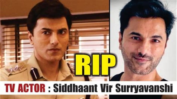 
Siddhaanth Vir Surryavanshi Cause of Death, How did Siddhaanth Vir Surryavanshi Die? 